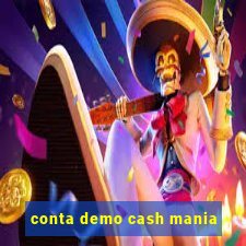 conta demo cash mania